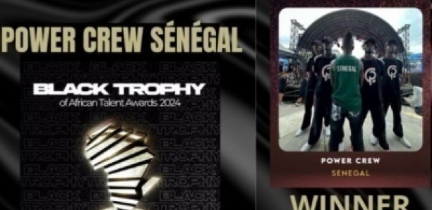 Power Crew Sénégal sacré meilleur groupe aux African Talent Awards 2024