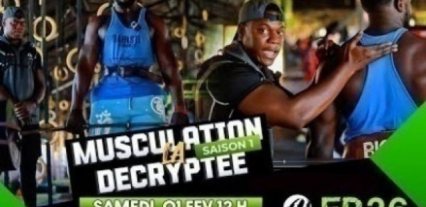 LA MUSCULATION DÉCRYPTÉE - Saison 1 - Épisode 25- Avec les Powerlifters du Sénégal ????????