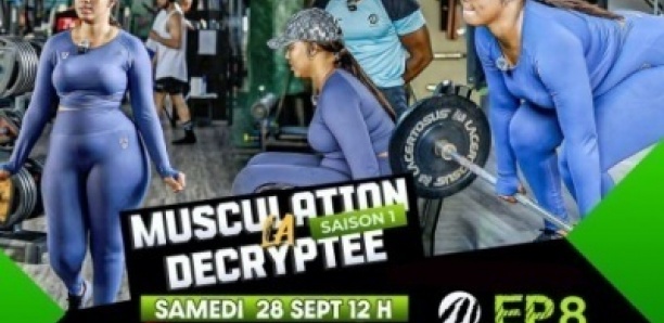 LA MUSCULATION DÉCRYPTÉE - Saison 1 - Épisode 8 - avec NASTOU CŒURS BRISÉS